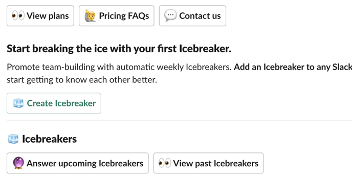 Answer Upcoming Icebreaker